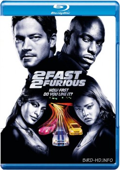 2 Fast 2 Furious 2003 m720p BluRay x264-BiRD 2 Fast 2 Furious 2003 m720p BluRay x264-BiRD