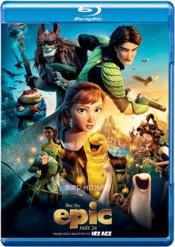 Epic 2013 m720p BluRay x264-BiRD Epic 2013 m720p BluRay x264-BiRD