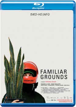 Familiar Grounds 2011 m720p BluRay x264-BiRD Familiar Grounds 2011 m720p BluRay x264-BiRD